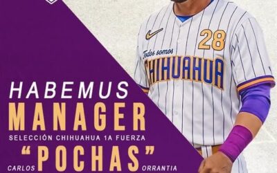 CARLOS “POCHAS” ORRANTIA AL FRENTE DE CHIHUAHUA